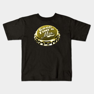 Good Time 'n Man Kids T-Shirt